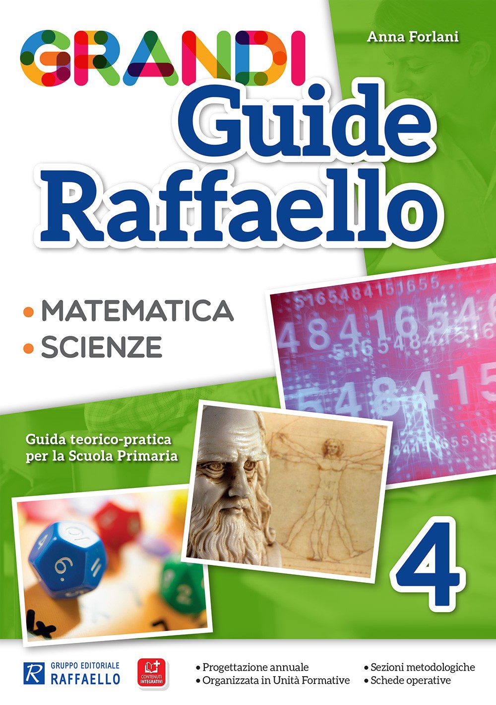 Grandi Guide Raffaello - Scientifica - Classe 4 - Raffaello