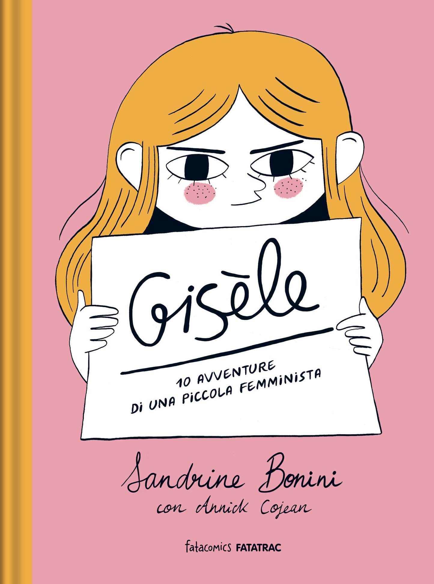 Gisèle. 10 avventure di una piccola femminista - Sandrine Bonini - Fatatrac