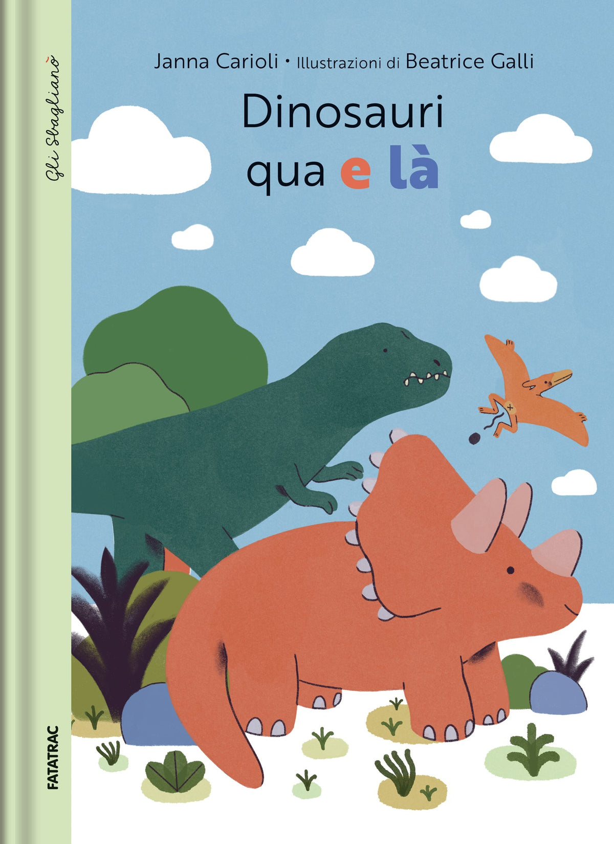 Dinosauri qua e là - copertina, Janna Carioli, Fatatrac