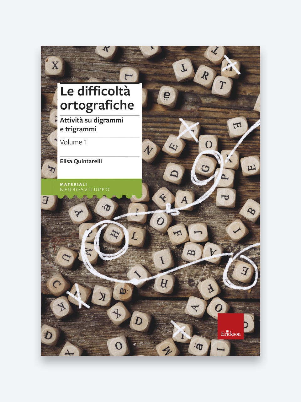 Le difficoltà ortografiche - Volume 1 - Elisa Quintarelli - Erickson