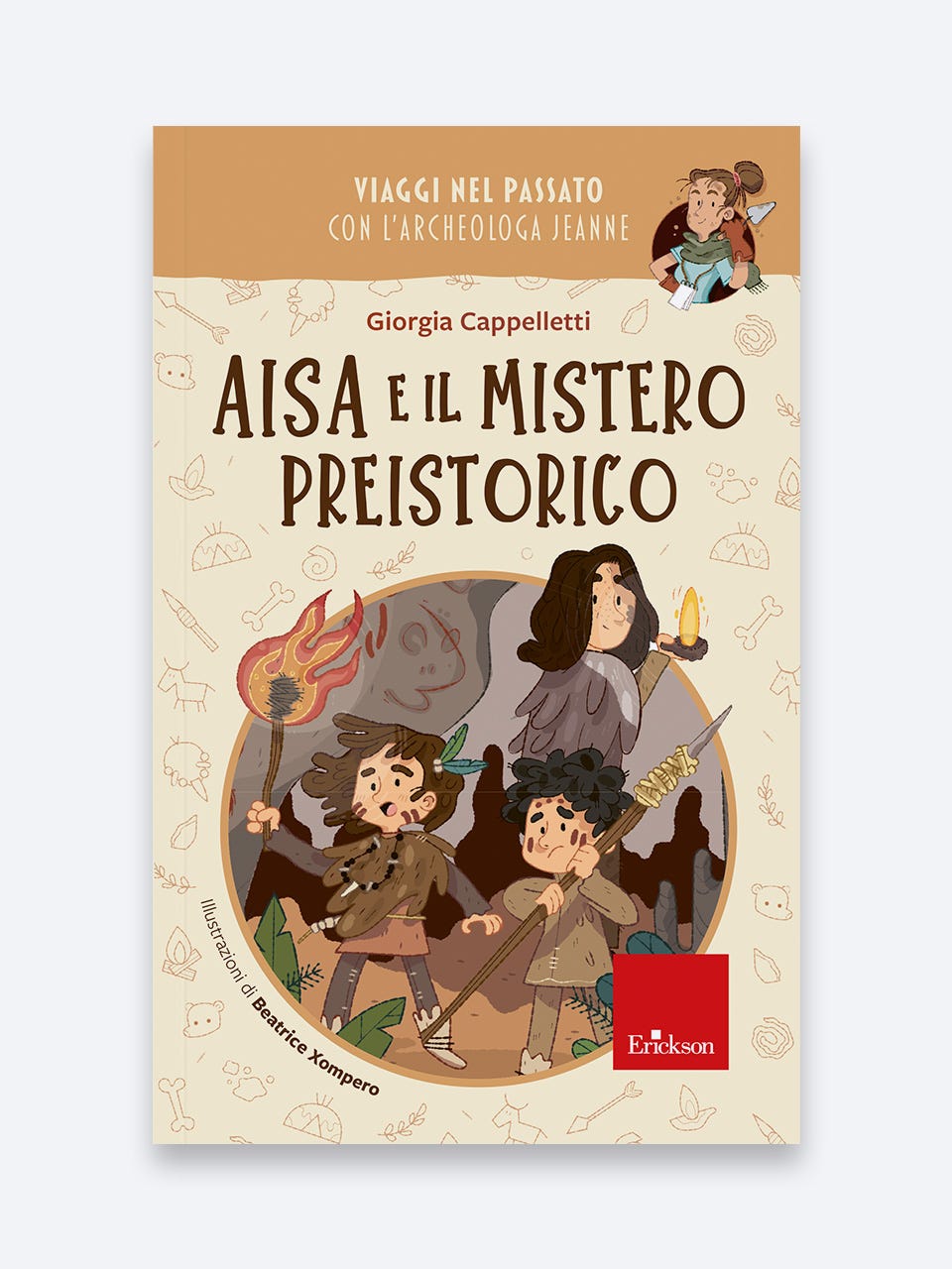 Aisa e il mistero preistorico, viaggi nel passato con l'archeologa Jeanne - Erickson