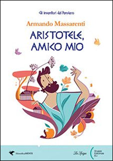 Copertina di Aristotele amico mio, La Spiga