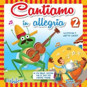 Cantiamo in allegria 2 - Raffaello
