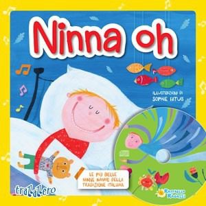 Ninna Oh - illustrato da Sophie Fatus, Raffaello