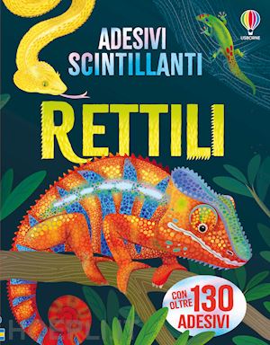 Rettili, con adesivi - Micaela Tapsell, Usborne