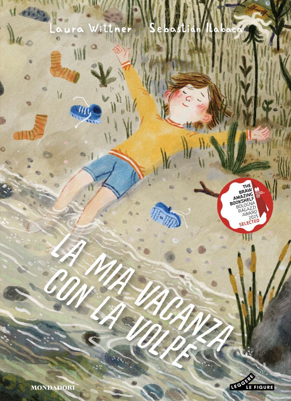 La mia vacanza con la volpe - Laura Wittner - Mondadori