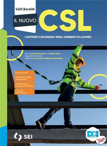 Il nuovo CSL - Cantiere e sicurezza negli ambienti di lavoro