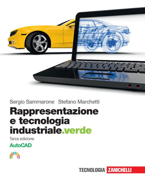 Rappresentazione e tecnologia industriale - Verde - Autocad - Centroscuola