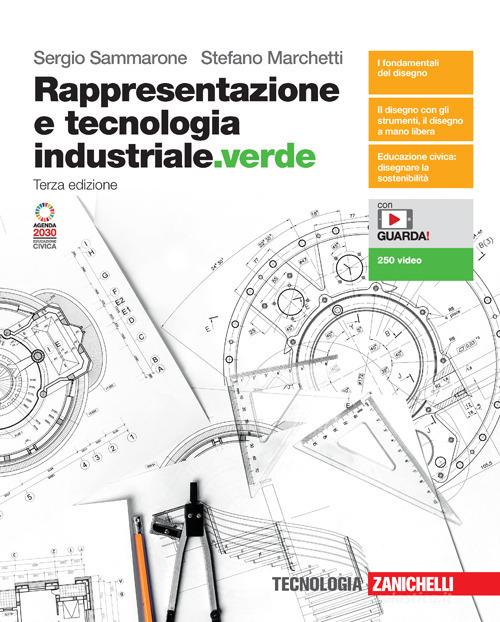 Rappresentazione e tecnologia industriale.Verde - Centroscuola