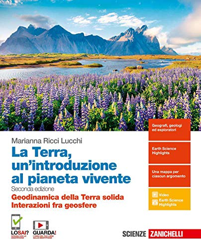 La Terra un'introduzione al pianeta vivente - Zanichelli - usato