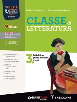 Classe di Letteratura Vol. 3B - Carnero, Iannaccone - Giunti T.V.P.