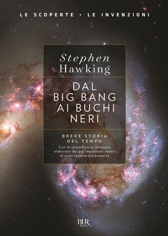 Dal big bang ai buchi neri. Breve storia del tempo - Centroscuola