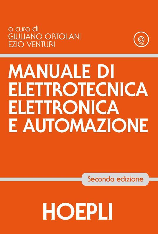 Manuale di elettrotecnica, elettronica e automazione - Centroscuola