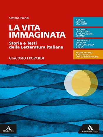 La vita immaginata - Storia e testi della letteratura italiana - Giacomo Leopardi - Centroscuola