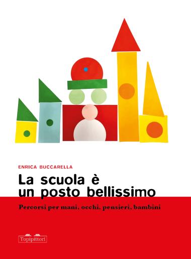 La scuola è un posto bellissimo - Centroscuola