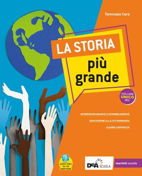 La storia più grande - Vol. unico + quaderno - Centroscuola