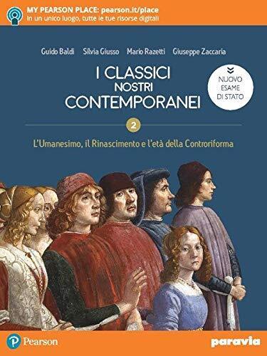 I classici nostri contemporanei - Nuovo esame di Stato - Vol. 2 - Centroscuola