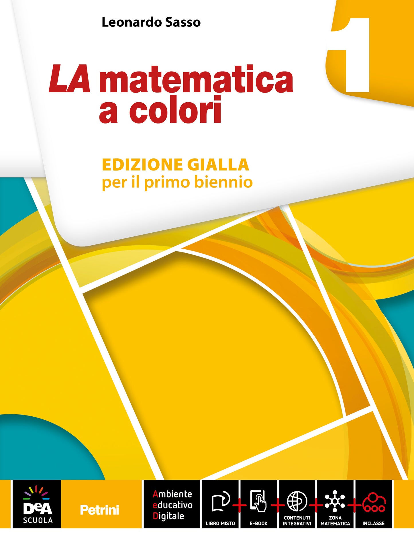 La matematica a colori - Ediz. gialla - Vol. 1 - Centroscuola