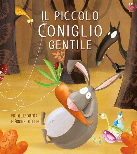 Il piccolo coniglio gentile - Le avventure del piccolo coniglio - Centroscuola