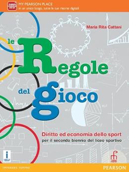 Le regole del gioco - Diritto ed economia dello sport - Centroscuola