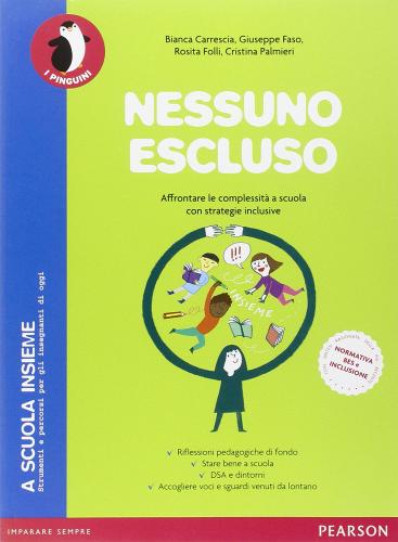 Nessuno escluso - Pearson - didattica inclusiva scuola primaria