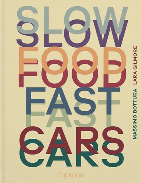 Slow food, fast cars - Casa Maria Luigia - Storie e ricette - Centroscuola