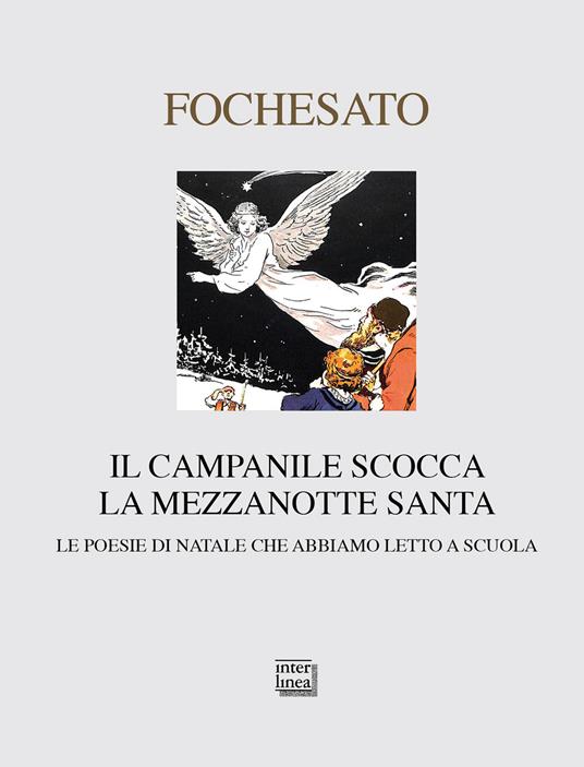 Il campanile scocca la mezzanotte santa - Le poesie di Natale che abbiamo letto a scuola - Centroscuola