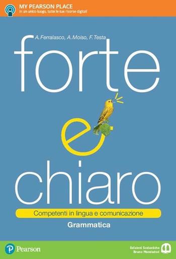 Forte e chiaro - Competenti in lingua e comunicazione - Centroscuola