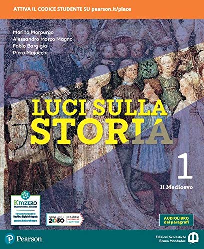 Luci Sulla Storia. Medioevo 1 - Centroscuola
