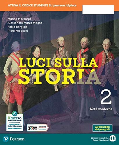 Luci Sulla Storia. Eta` Moderna 2 - Centroscuola