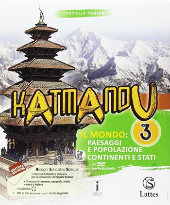 Katmandu - Vol. 3: Il mondo: paesaggi e popolazione; gli stati - Centroscuola