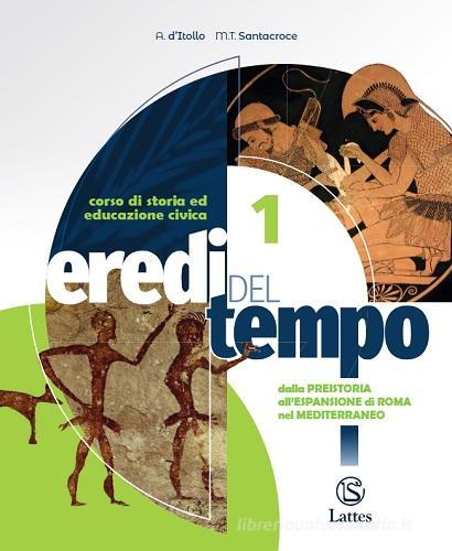Eredi Del Tempo + Educ. Civica 1 - Centroscuola