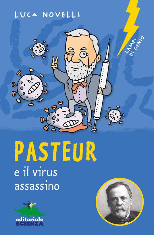 Pasteur e il virus assassino - Centroscuola