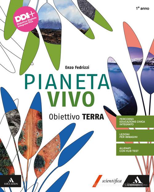 Pianeta vivo - Obiettivo terra - Centroscuola