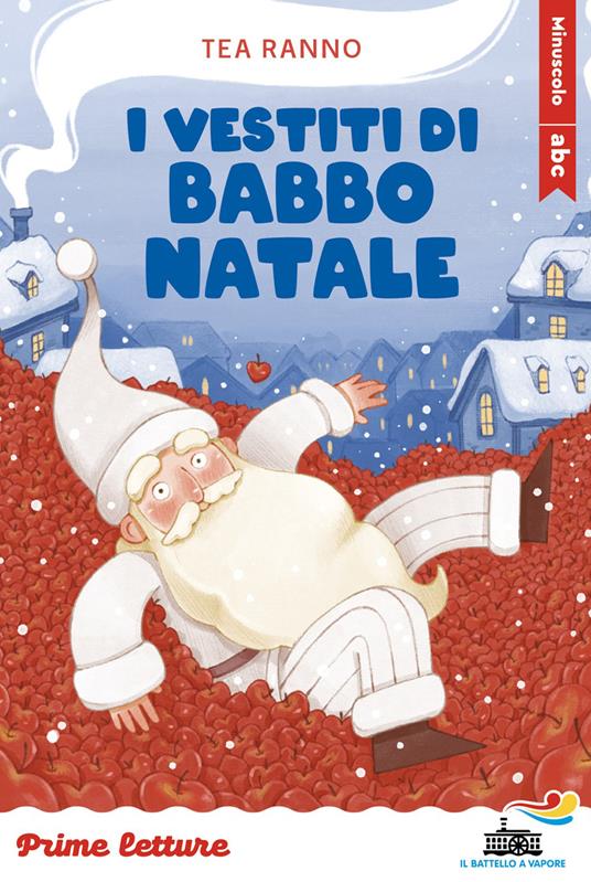 I vestiti di Babbo Natale - Piemme Battello a Vapore