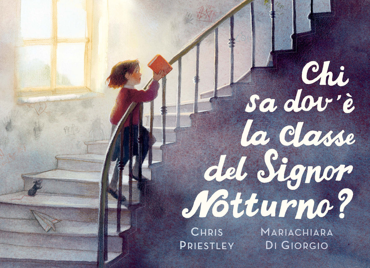 Chi sa dov'è la classe del signor Notturno? - Chris Priestley, Mariachiara Di Giorgio - Topipittori