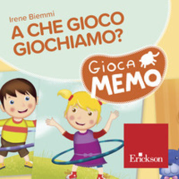 A che gioco giochiamo? Giocamemo, gioco di memoria di Irene Biemmi, Erickson