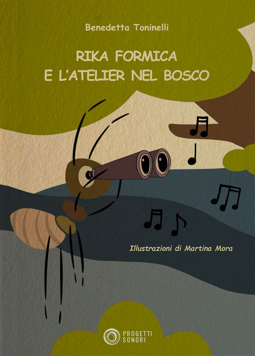Copertina di Rika formica e l'atelier nel bosco, di Benedetta Toninelli - Progetti Sonori