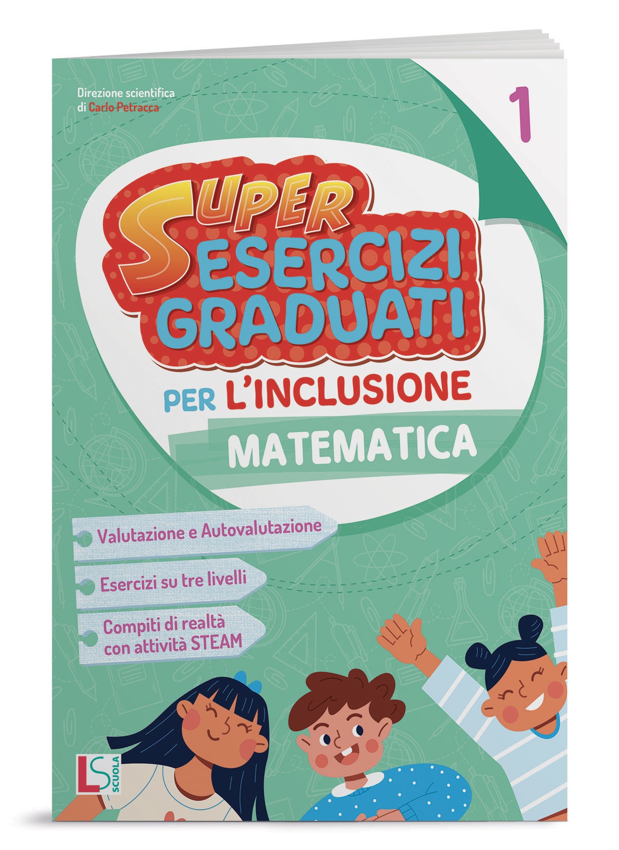 Super esercizi graduati per l'inclusione - Matematica 1 - Centroscuola