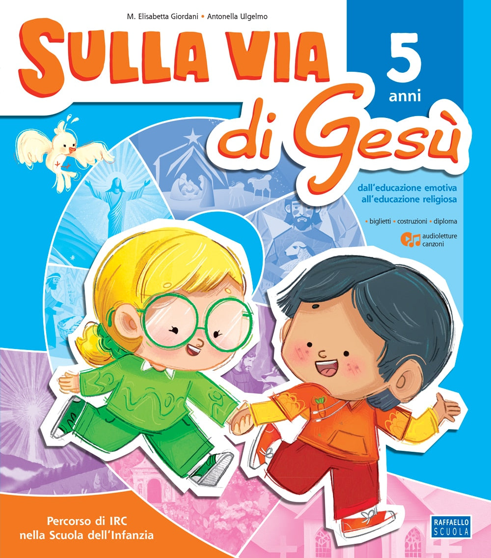 Sulla via di Gesù - Quaderno Operativo 5 anni, Raffaello