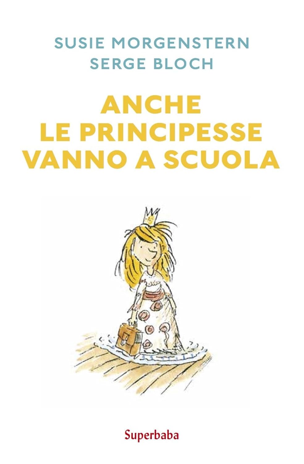 Anche le principesse vanno a scuola - Centroscuola