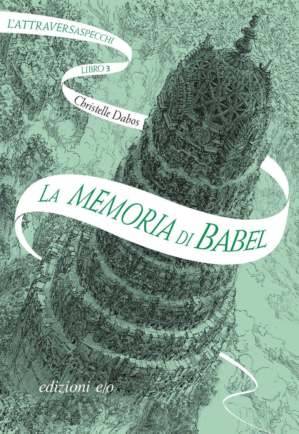 L'Attraversaspecchi - La memoria di Babel (Vol. 3) - Centroscuola