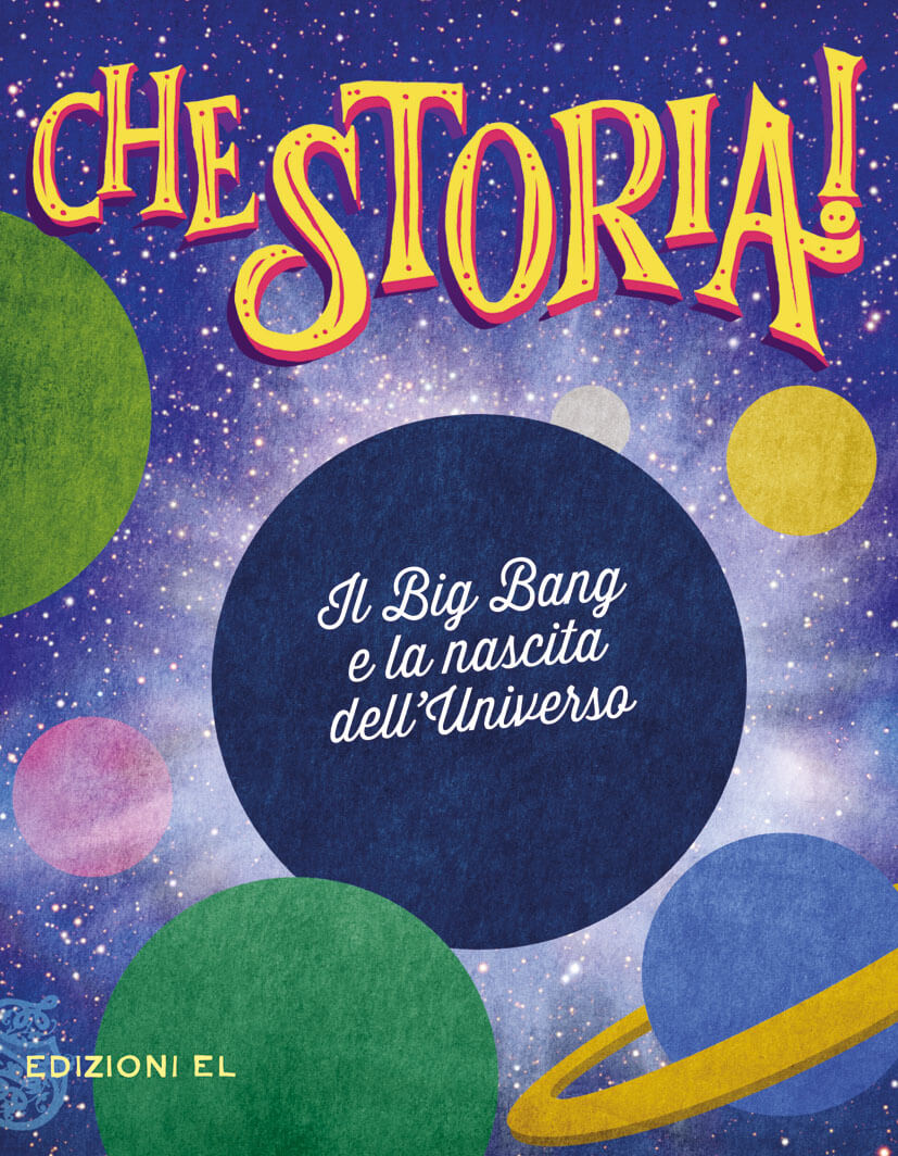 Che storia! Il Big Bang e la nascita dell'Universo - Centroscuola