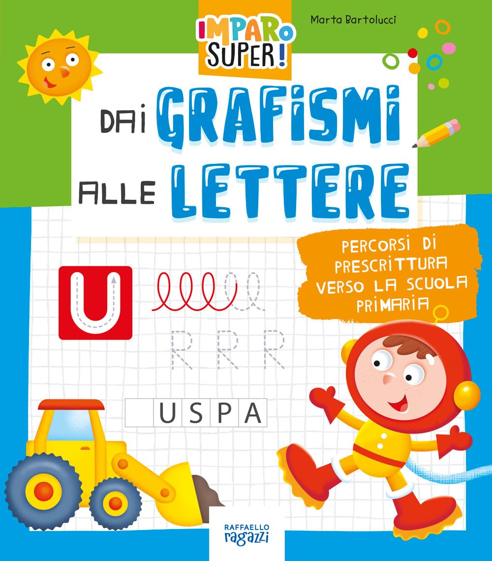 Dai grafismi alle lettere - Imparo super - Centroscuola