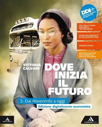 Dove inizia il futuro. Dal 900 a oggi 3 - Centroscuola