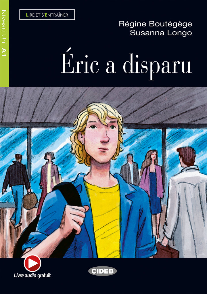 Éric a disparu - Centroscuola