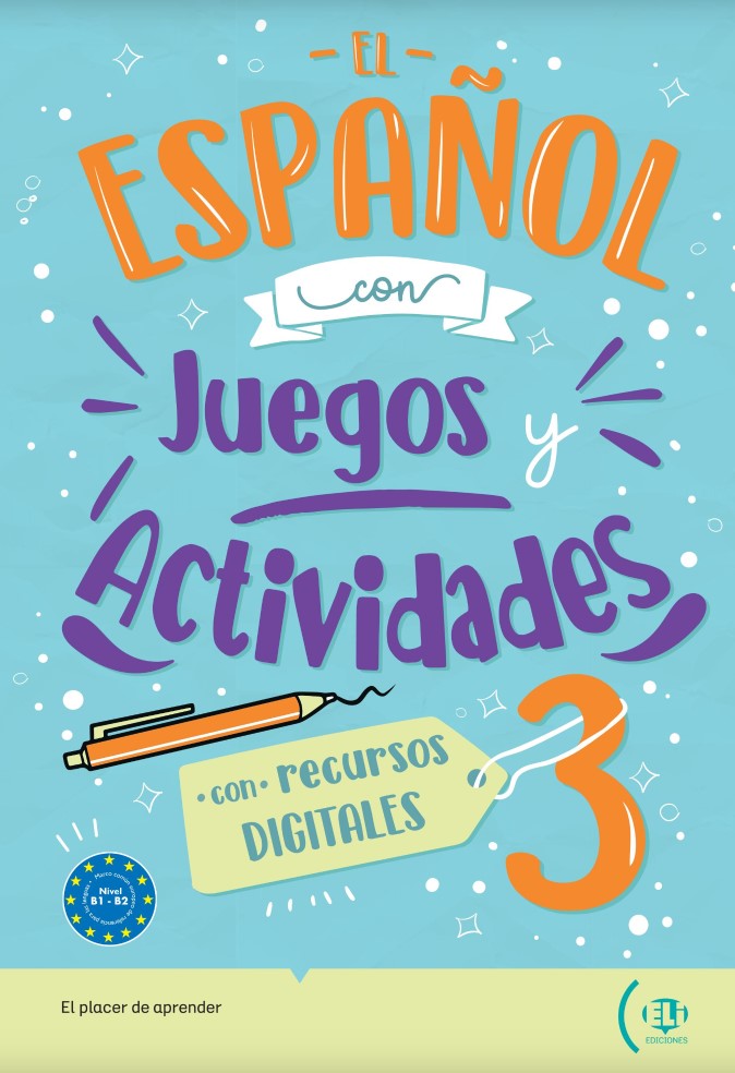 El Español con juegos y actividades 3 (B1-B2) - Centroscuola