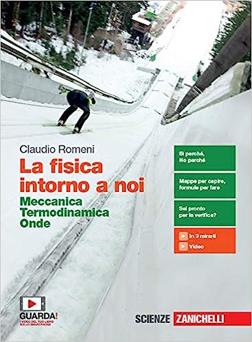 La fisica intorno a noi - 2° biennio - Centroscuola