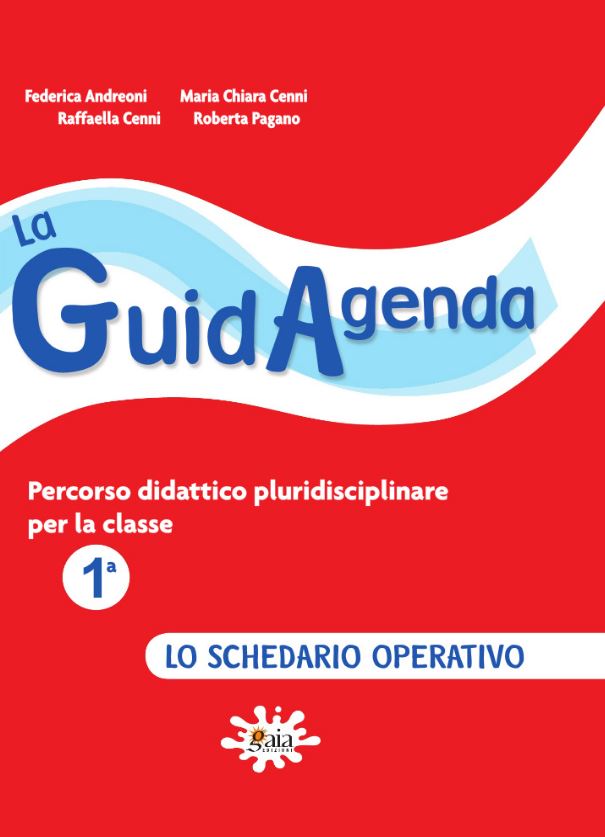 La GuidAgenda classe 1ª - Schedario operativo - Centroscuola