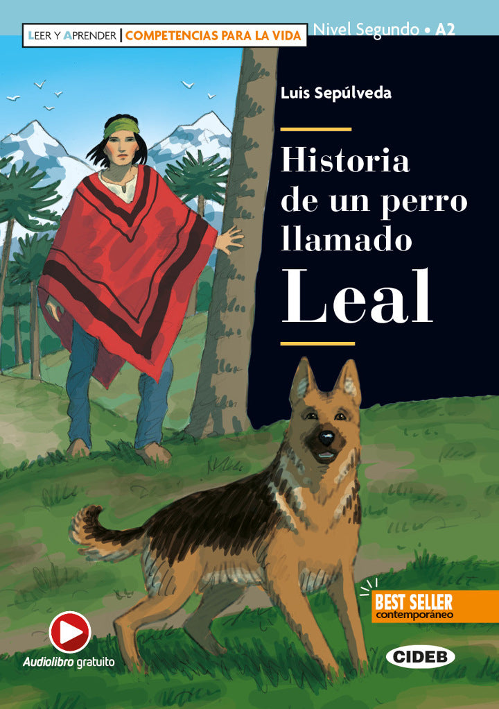 Historia de un perro llamado Leal - Centroscuola